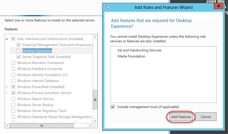 Windows Server 2012 > Add Roles and Features Wizard > Desktop Experience Features Required
