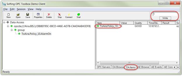 Softing OPC Toolbox Demo Client > DA Items tab > ToAira.Policy_xx.AlarmOn > Enter Write value
